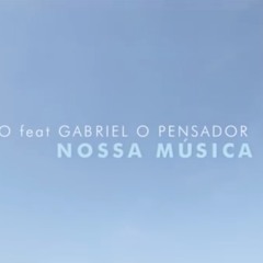Ponto De Equilíbrio Part. Gabriel O Pensador - Nossa Música