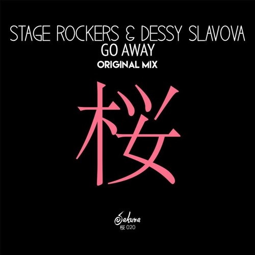Stage Rockers & Dessy Slavova - Go Away (Radio Edit)