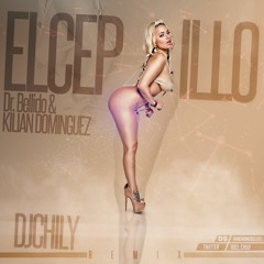 Dr.Bellido & Kilian Dominguez - El Cepillo (Remix Dj Chily)