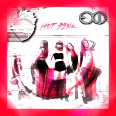 EXID (이엑스아이디) - HOT PINK ( 핫핑크) (Natsu Fuji Remix)