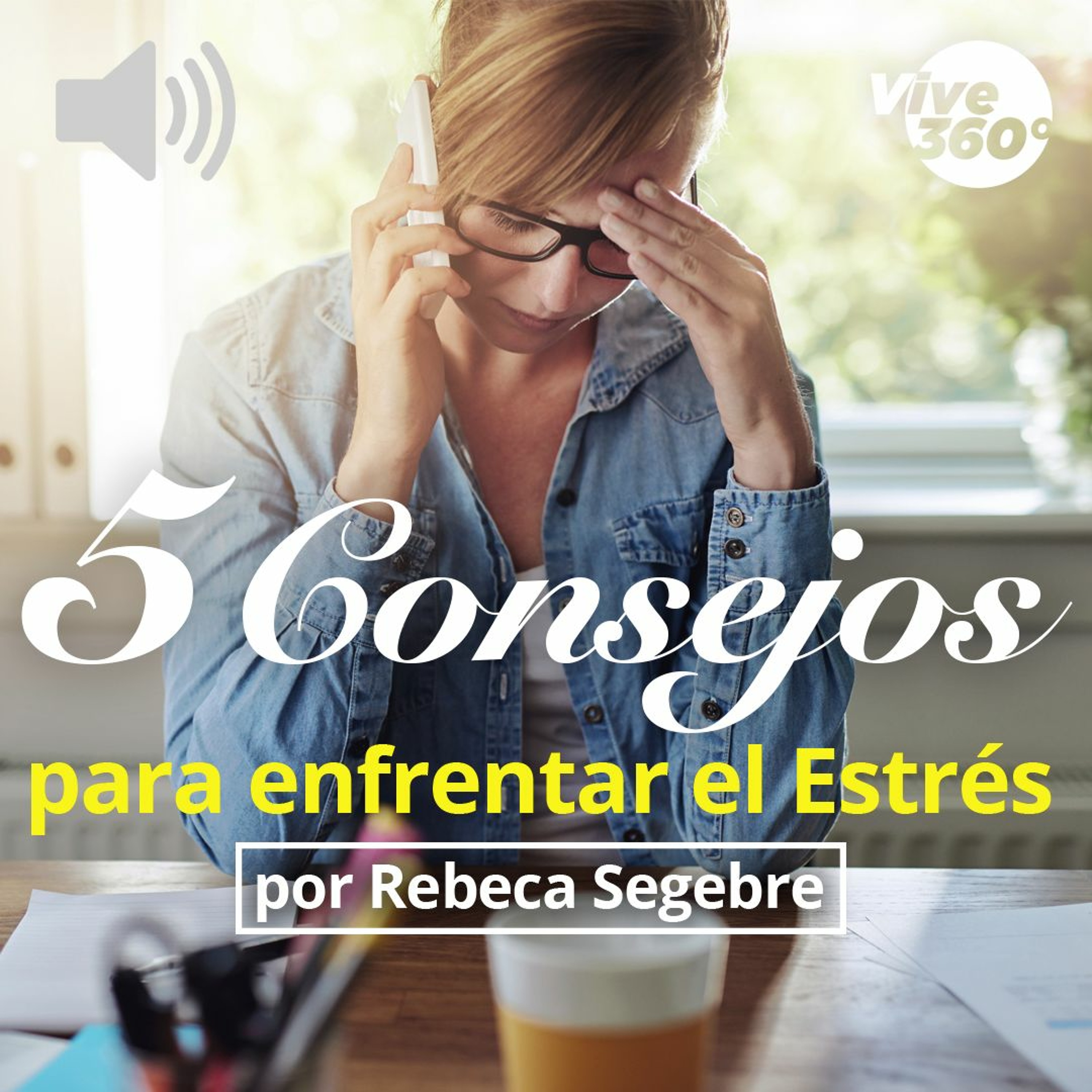 Rebeca Segebre - Vive 360