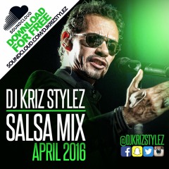 DJ Kriz Stylez - Salsa Mix April 2016