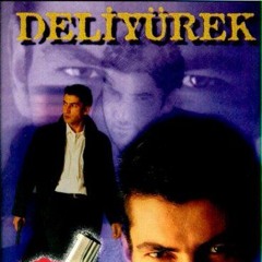 Deli Yurek- Durmuyor Deli Yüregim