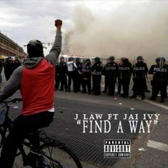 Find A Way Feat Jai Ivy (Produced By J8s)