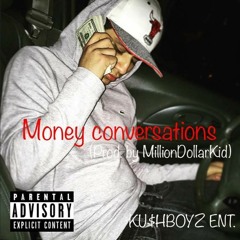 Money Conversation ft. YBC (Prod By. Million Dollar Kid)