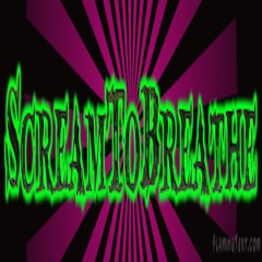 Only Beginning - Scream To Breathe