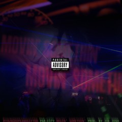 Movin' Somethin' (Explicit)