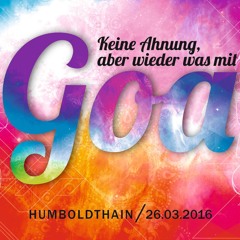 Keine Ahnung, Aber Wieder Was Mit Goa - Chris-A-Nova  @ Humbolthain Club Berlin (26.03.2016)