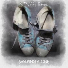 Dirty South & The Usual Suspects feat. Erik Hecht - Walking Alone (STVBG Rmx)