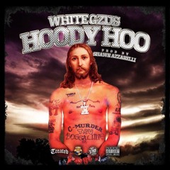 Hoody Hoo by White Gzus