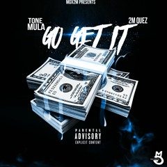 2M X MG - Go Get It Prod. AGBeats [Hosted By DJCED]