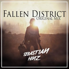 SebastianHinz - Fallen District (Original Mix)