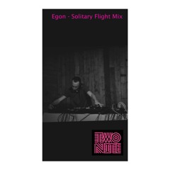 Egon // Solitary Flight Mix