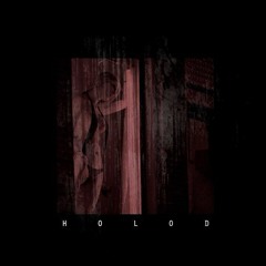 HOLOD - EVIL Podcast