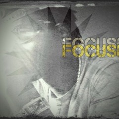 FOCUSED