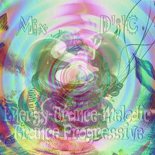 Mix D'j'C - Trance Progressive - Energy-Trance-Melodic - N°713  .Mp3