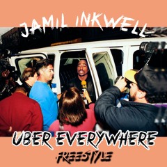 JAMIL INKWELL - Uber Everywhere