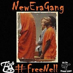 #FreeNell x DJ @8Ball_305 x #NewEraGang