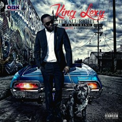 ALL ALRIGHT - KING LEXY FT. WYTTE & KAY SWAGGZ(1)