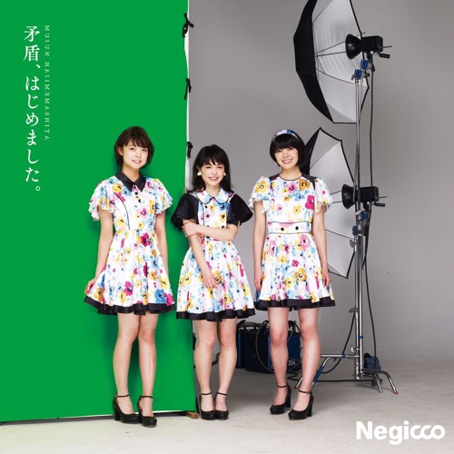 Negicco/Mujun, Hajimemashita. 「矛盾、はじめました。」