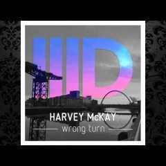Harvey Mackay - Wrong Turn (HenekRMX)_FREE DOWNLOAD