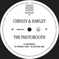Chrissy & Hawley - Photobooth (12-Inch Mix) [CLIP]