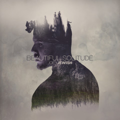 01 - Joey Jewish - Beautiful Solitude (Prod by Mantra)