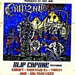 Crip2Nite Feat.. Kurupt,Baby Eazy-E3 Threat NME & Big Tray Deee