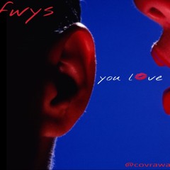 FWYS (raw & uncut) @covrawaf