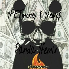 YfeJmoney & YfeWop Panda Yfemix