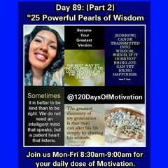 Day 89: (Part 2) "25 Powerful Pearls of Wisdom"
