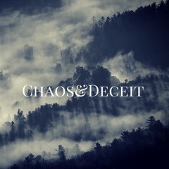 Chaos and Deceit