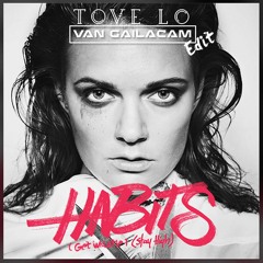 Tove Lo - Habits(Van Edit)["BUY" to FREE Download]