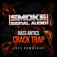 Bass Antics - Crack Trap (FREE)