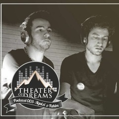 Theater Of Dreams Podcast 003 - Aguizi & Fahim