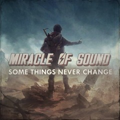 FALLOUT 4 SONG - Some Things Never Change By Miracle Of Sound