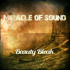 Miracle Of Sound - Beauty Bleak