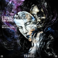 PHS016: S Doradus & Monococ - Other Options (Original Mix)