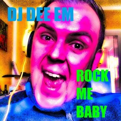 ROCK ME BABY ( Radio Edit )