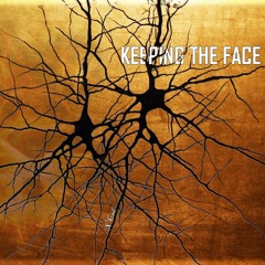 Keeping The Face - Original Chill Ambient track