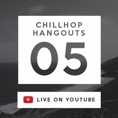 Chillhop Hangouts 5