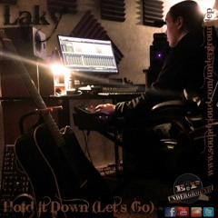 Laky' "Hold It Down (Let's Go)"