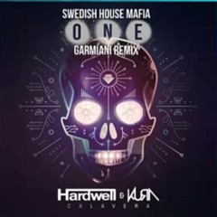 Swedish House Mafia & Garmiani Vs. Hardwell & KURA - One Vs. Calavera (Hardwell Mashup)