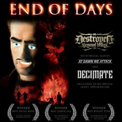 End Of Days - Destroyed Beyond Belief