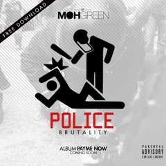 Dj Moh Green - Police (Radio Mix)