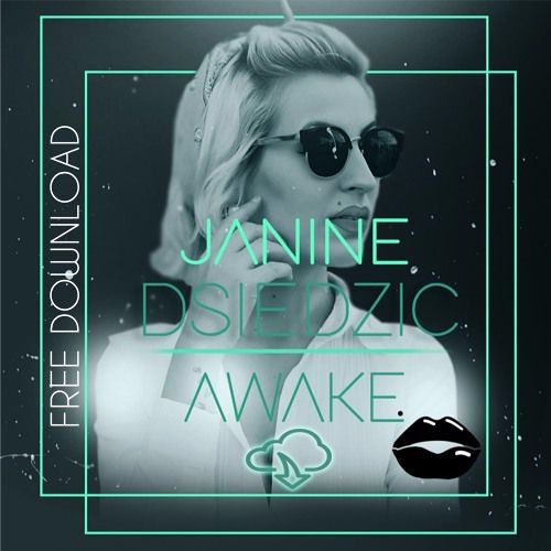 Janine Dsiedzic - Awake
