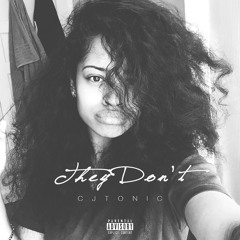 They Don't (Ella Mai/Ty Dolla $ign Cover)