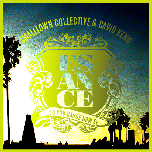 Smalltown Collective & David Keno - Do You Dance Now