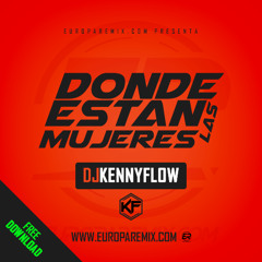 DJ Kenny Flow -  Donde Estan Las Mujeres