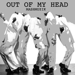 Out Of My Head